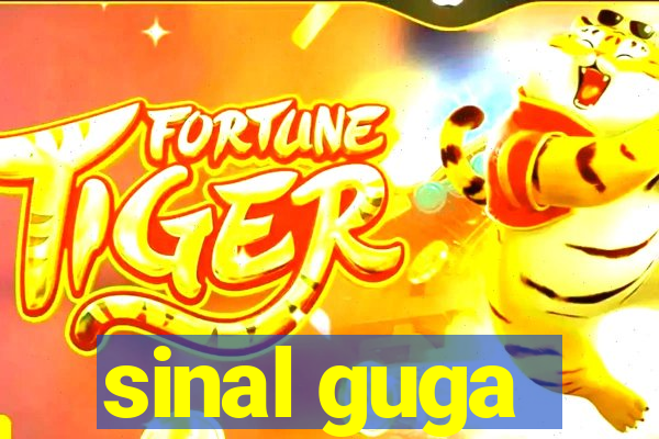 sinal guga